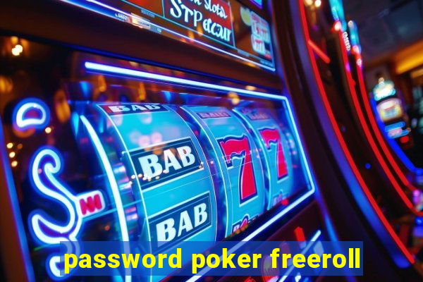 password poker freeroll